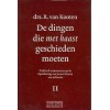 Dingen die met haast geschieden moeten Ds. R. van Kooten
